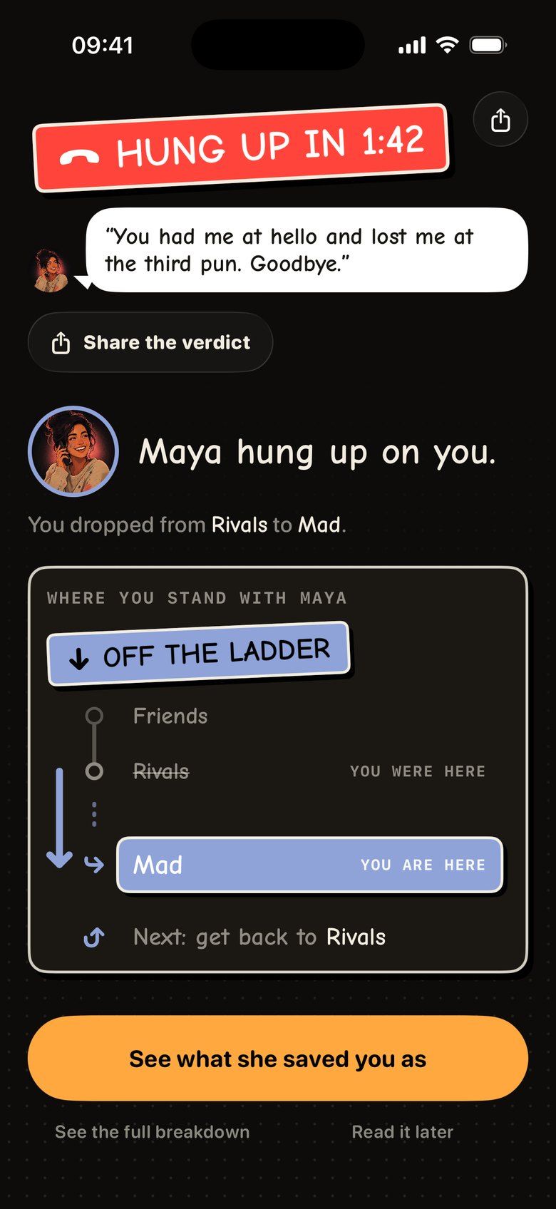 Hung up in 1:42: Maya hung up on you